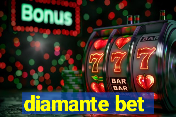 diamante bet